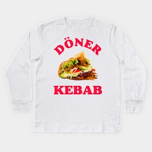 Döner Kebab Kids Long Sleeve T-Shirt